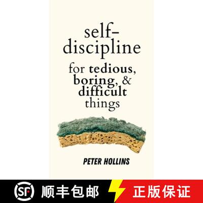 【3-4周达】精装 Self-Discipline for Tedious, Boring, and Difficult Things [9781647435530]