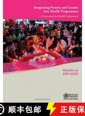 【3-4周达】Integrating Poverty and Gender into Health Programmes: A Sourcebook for Health Professiona... [9789290613886]