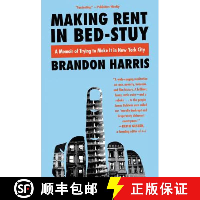 【3-4周达】Making Rent in Bed-Stuy: A Memoir of Trying to Make It in New York City [9780062415646]
