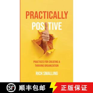 Thriving 9781954020085 Practically for Creating Practices 4周达 Positive Organization