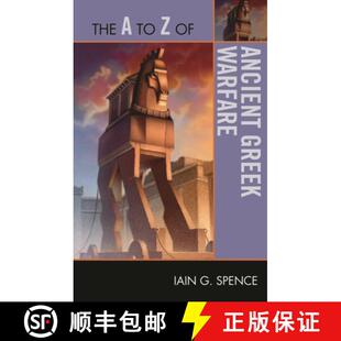 【3-4周达】The A to Z of Ancient Greek Warfare: Volume 199 [9780810876286]