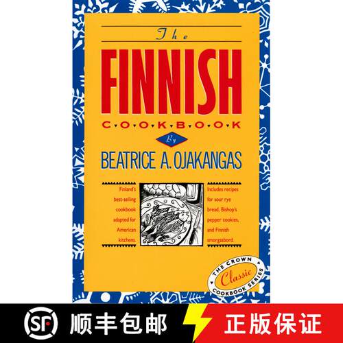 【3-4周达】精装 The Finnish Cookbook: Finland's best-selling cookbook adapted for American kitchens I... [9780517501115]