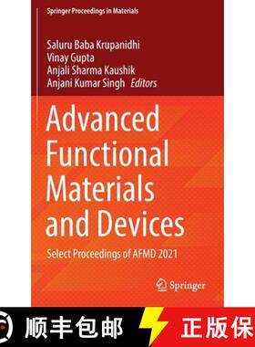 【3-4周达】Advanced Functional Materials and Devices : Select Proceedings of AFMD 2021 [9789811659706]