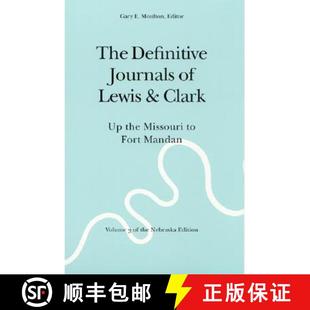 the Missouri Fort Clark and Journals Mandan The Vol 9780803280106 4周達 Lewis Definitive