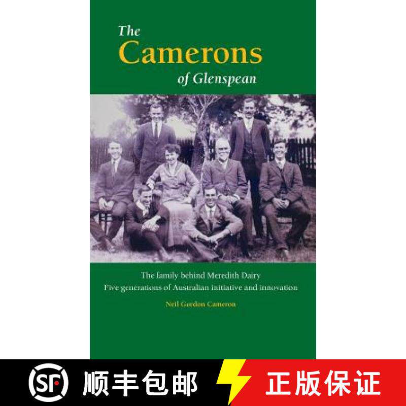 预订 The Camerons of Glenspean: The family behind Meredith Dairy: Five generations of Australian init... [9780987636201]
