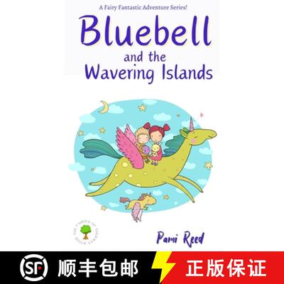 【3-4周达】Bluebell and the Wavering Islands [9781836540854]