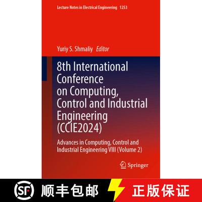 【3-4周达】精装 8th International Conference on Computing, Control and Industrial Engineering (CCIE20... [9789819769360]