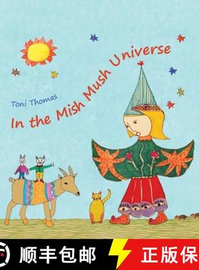 【3-4周达】In the Mish Mush Universe [9781739445751]