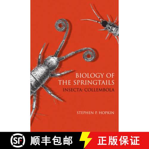 【3-4周达】精装 Biology of the Springtails: (Insecta: Collembola) [9780198540847]