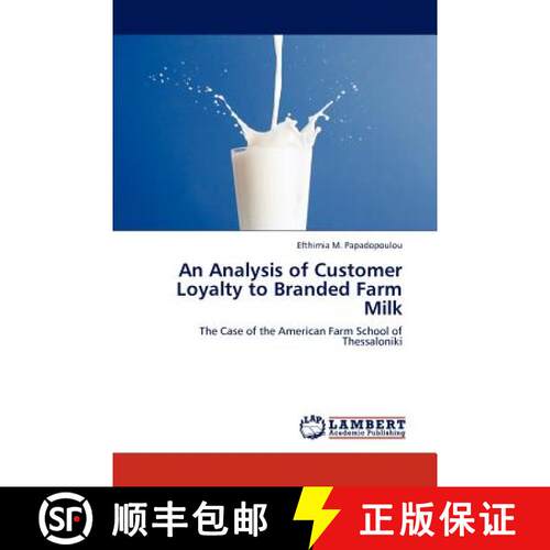 预订 An Analysis of Customer Loyalty to Branded Farm Milk [9783659146749]