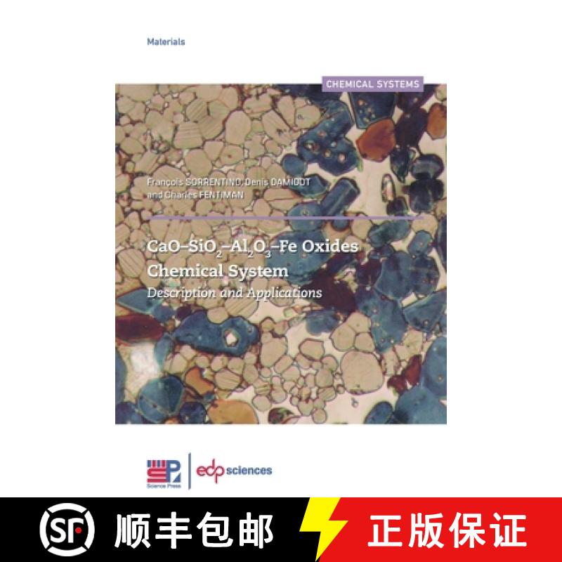 【3-4周达】Cao-Sio2-Ai2o3-Fe Oxides Chemical System: Description and Applications [9782759824809]