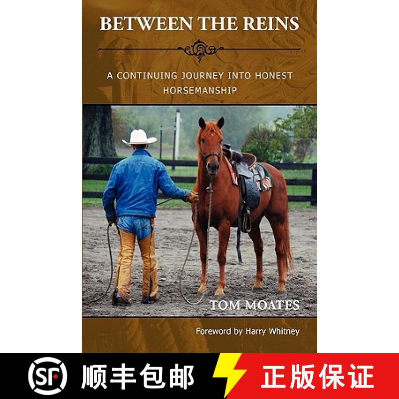 【3-4周达】Between the Reins [9780984585014]