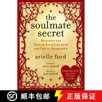 【3-4周达】The Soulmate Secret: Manifest the Love of Your Life with the Law of Attraction [9780061696961]