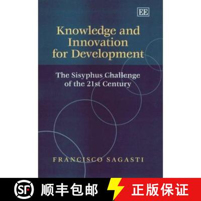 【3-4周达】精装 Knowledge and Innovation for Development - The Sisyphus Challenge of the 21st Century... [9781843766537]