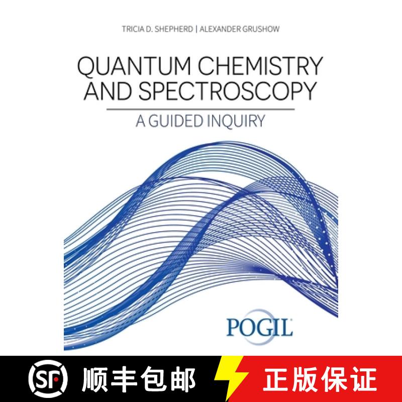 【2-3周达】Quantum Chemistry and Spectroscopy: A Guided Inquiry [9781792490729]