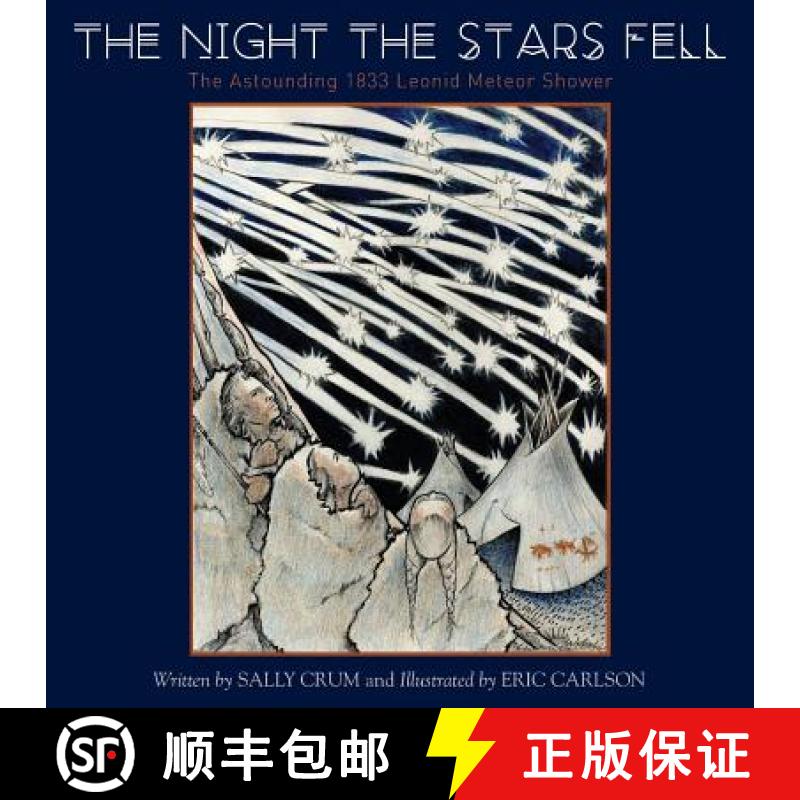 【2-3周达】The Night the Stars Fell: The Astounding 1833 Leonid Meteor Shower [9781515417163]