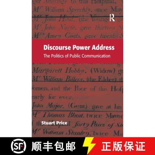 【3-4周达】Discourse Power Address: The Politics of Public Communication [9781138383708]