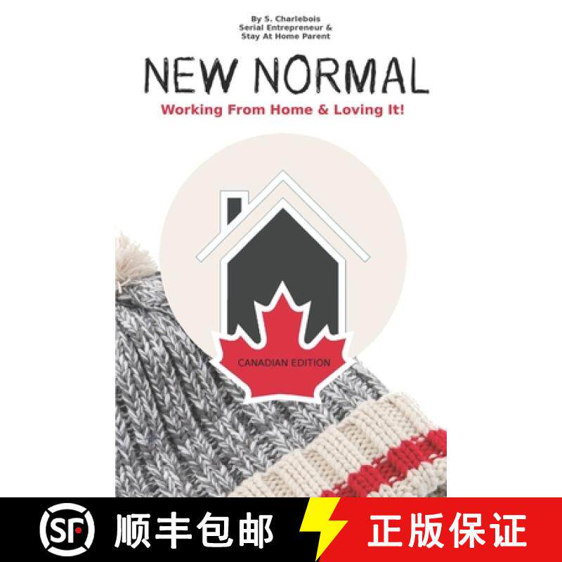预订 New Normal: Working From Home & Loving it! - Canadian Edition [9780995246317]
