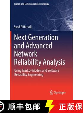 【3-4周达】Next Generation and Advanced Network Reliability Analysis : Using Markov Models and Softwa... [9783030016463]