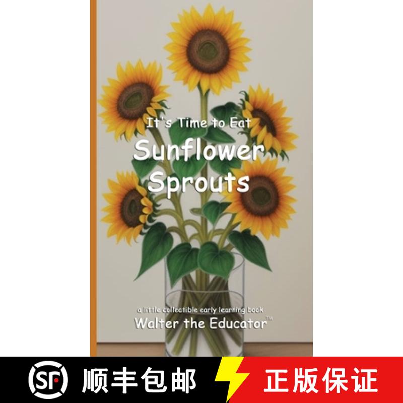 【3-4周达】It's Time to Eat Sunflower Sprouts [9798348554507]