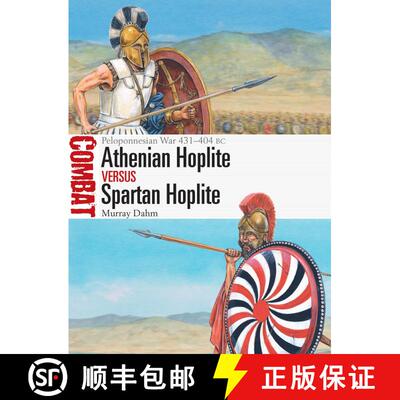 【3-4周达】Athenian Hoplite vs Spartan Hoplite: Peloponnesian War 431–404 BC [9781472844125]