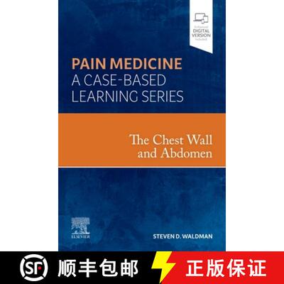 【3-4周达】精装 The Chest Wall and Abdomen: Pain Medicine: A Case Based Learning Series [9780323846882]