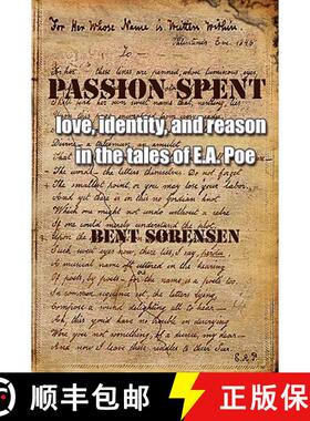 【3-4周达】Passion Spent: Love, Identity, and Reason in the Tales of E.A. Poe [9788799245666]
