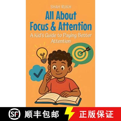 【3-4周达】All About Focus & Attention: A Kid's Guide to Paying Better Attention [9798232554477]