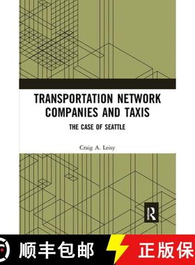 【3-4周达】Transportation Network Companies and Taxis: The Case of Seattle [9780367729653]