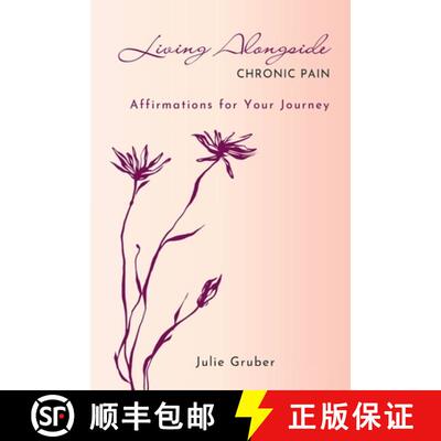 【3-4周达】Living Alongside Chronic Pain: Affirmations for Your Journey [9798999378002]