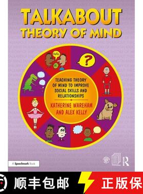 【3-4周达】Talkabout Theory of Mind: Teaching Theory of Mind to Improve Social Skills and Relationships [9781138608177]