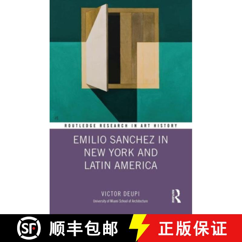 【3-4周达】Emilio Sanchez in New York and Latin America [9780367513658]
