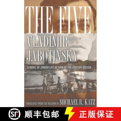【3-4周达】The Five: A Novel of Jewish Life in Turn-Of-The-Century Odessa [9780801489037]