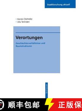 【3-4周达】Verortungen : Geschlechterverhältnisse und Raumstrukturen [9783810027863]