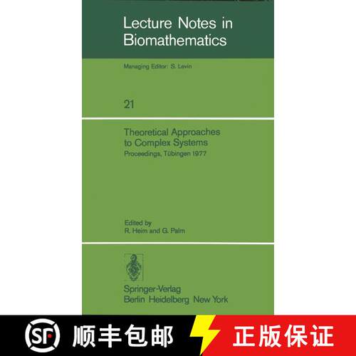 【3-4周达】Theoretical Approaches to Complex Systems : Proceedings, Tübingen, June 11-12, 1977 [9783540087571]