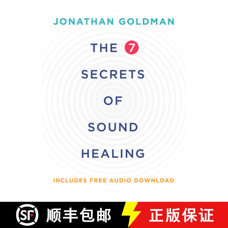 【3-4周达】The 7 Secrets of Sound Healing [9781401953157]