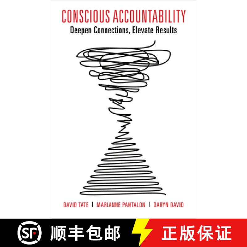 【4周达】Conscious Accountability : Deepen Connections, Elevate Results [9781950496716]