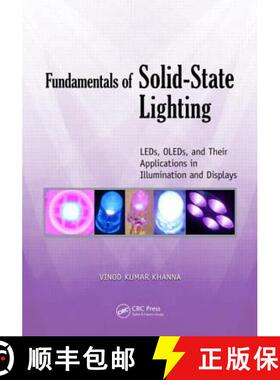 【3-4周达】Fundamentals of Solid-State Lighting: LEDs, OLEDs, and Their Applications in Illumination ... [9781466561090]