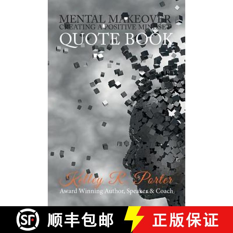 【3-4周达】Mental MakeOver : (Quote Book) Creating a Positive Mindset [9780985176754]