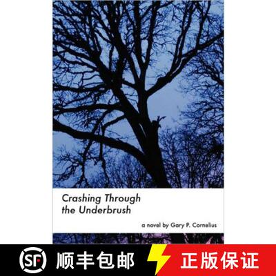 【3-4周达】Crashing Through the Underbrush [9781435772533]
