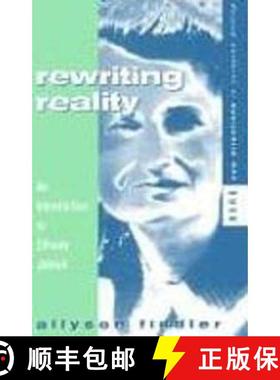 预订 Rewriting Reality: An Introduction to Elfriede Jelinek [9780854967766]