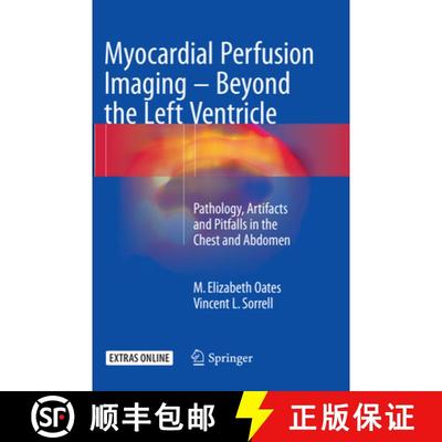 【4周达】Myocardial Perfusion Imaging - Beyond the Left Ventricle: Pathology, Artifacts and Pitfalls ... [9783319797892]