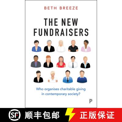 【2-3周达】The New Fundraisers – Who Organises Charitable Giv ing in Contemporary Society? [9781447325000]
