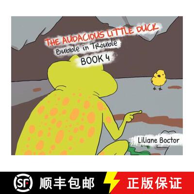 预订 The Audacious Little Duck: Bubble in Trouble [9781644601419]