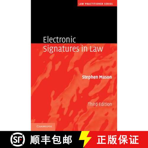 【3-4周达】精装 Electronic Signatures in Law: - Electronic Signatures in Law [9781107012295]