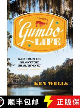 预订 Gumbo Life: Tales from the Roux Bayou [9780393254839]