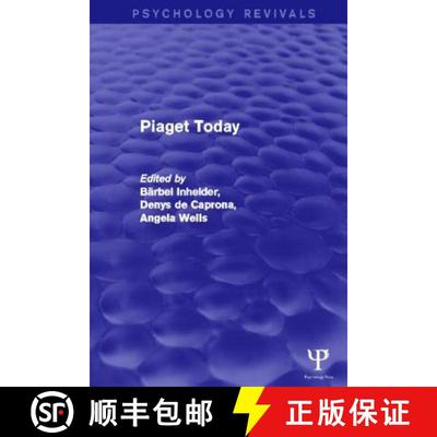 【3-4周达】Piaget Today (Psychology Revivals) [9781848722620]
