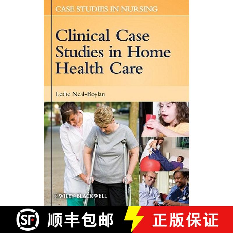 【3-4周达】Clinical Case Studies In Home Health Care [Wiley护理学] [9780813811864]
