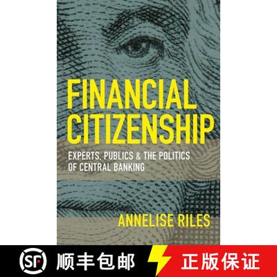 【3-4周达】Financial Citizenship – Experts, Publics, and the Politics of Central Banking [9781501732720]