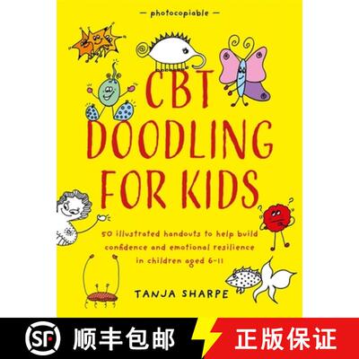 【3-4周达】CBT Doodling for Kids: 50 Illustrated Handouts to Help Build Confidence and Emotional Resi... [9781785925375]